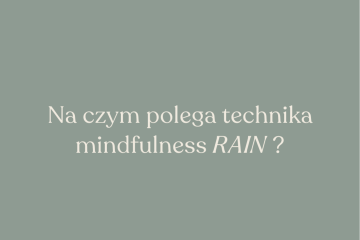 technika mindfulness rain